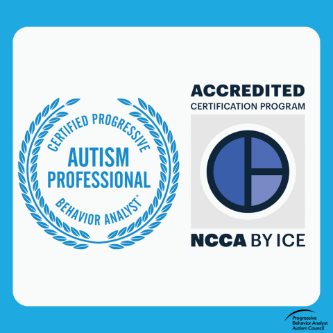 Accreditation for the Certified Progressive Behavior Analyst-Autism Professional!